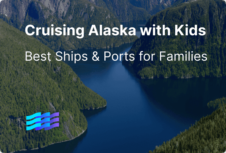 Cruising Alaska with Kids: Best Ships & Ports for Families